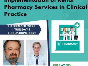 2nd December 2025: Webinar on the Implementation of Renal Pharmacy Services in Clinical Practice