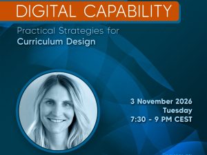 3 November 2026: Webinar on Developing Digital Capability: Practical Strategies for Curriculum Design